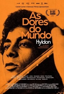 Poster filme As Dores do Mundo: Hyldon